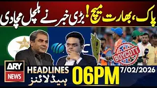 T20 World Cup 2026 - Big News Regarding Pakistan,India Match| ARY News 6 PM Headlines | 7th Feb 2026