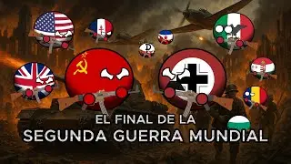 El FIN de la SEGUNDA GUERRA MUNDIAL en EUROPA countryballs