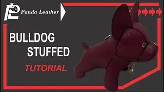 #32 MAKING A LEATHER BULLDOG STUFFED ll Panda Leather II Leather craft