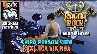THIRD PERSON VIEW Ragnarock Ritam i ples Multiplayer VR game @VRZVRK Zagreb - KRALJICA VIKINGA