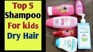 Best Shampoo For Kids Dry Hair | Best Shampoo for Babies #babyshampoo