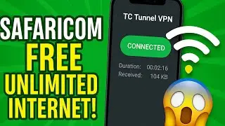 Safaricom Free Unlimited Data: TC Tunnel VPN Tricks & How to Connect part 1