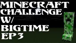 Minecraft Challenge Series :: Episode 3 : Challenge Accepted!