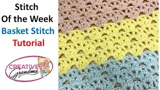 EASY CROCHET Stitch of the Week Basket Stitch Tutorial