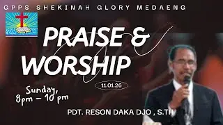 IBADAH RAYA GPPS SHEKINAH GLORY MEDAENG 11 JAN 2026