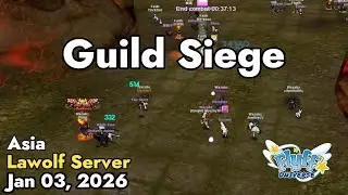 Guild Siege (Lawolf Server) January 03, 2026 | Flyff Universe