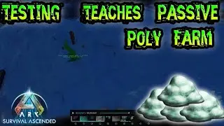 TESTING TEACHES PASSIVE POLY FARM