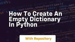 how to create an empty dictionary in python