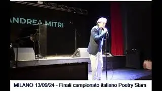 Andrea Mitri - Merdaiolo  (Finali Nazionali Poetry Slam Milano 2024)