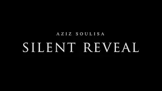 Aziz Soulisa - 'Silent Reveal' MV | #NoRetake