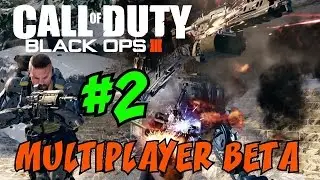 BLACK OPS 3 MULTIPLAYER BETA LIVE! [2] ★ Call of Duty: Black Ops 3 Multiplayer Gameplay