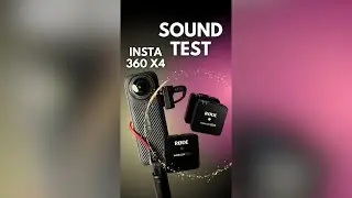 Insta360 x4 with R&oslash;de Wireless Go 2, does it sound better and is it practical?
