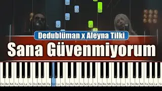 Dedubl&uuml;man x Aleyna Tilki - Sana G&uuml;venmiyorum - Piyano