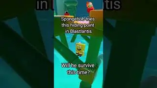 Will Spongebob hide successfully in Blastlantis?