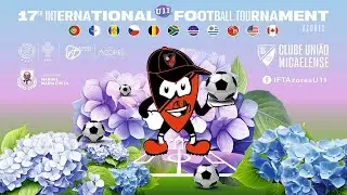17th International Football Tournament Azores U11 - 3º Dia