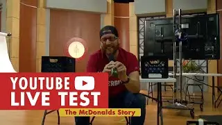 Youtube LIVE Test - The McDonalds Story