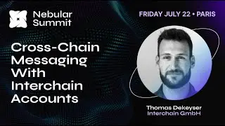 Cross-Chain Messaging With Interchain Accounts - Thomas Dekeyser