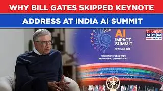 Why Bill Gates Skipped Keynote Address At India AI Summit| Epstein Link? Gates Foundation Says