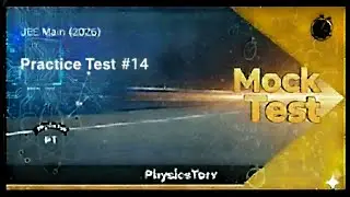 JEE (2026) Practice Test - 14