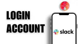 How to Login/Sign Into Slack Account