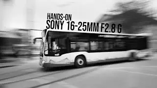 Sony 16-25mm F2.8 in Kehl - 