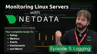 How to Monitor Linux Servers with Netdata (Episode 5 - Logging)