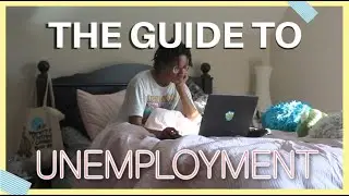 NAVIGATING UNEMPLOYMENT :)