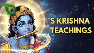 5 Teachings of Lord Krishna That Will Completely Transform Your Life | Heart Of Krishna