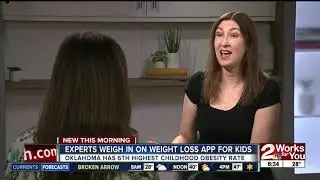 Experts weigh in on weight loss app for kids: Oklahoma has 6th highest childhood obesity rate