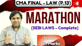 CMA Final - SEBI Laws (Complete) | New syllabus - 2022 Syllabus | #cmafinallaw #economiclaw