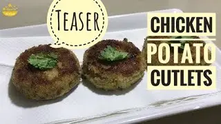 Teaser of Chicken Potato Cutlets Easy Recipe by Heat The Handi