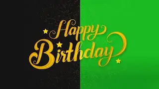 Beautiful Happy Birthday Text (Green Screen) | Croma | Birthday wishes