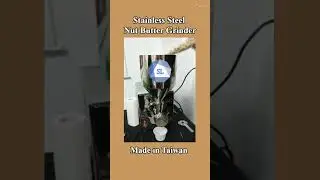 SL-NBG200 Stainless Steel Nut Butter Grinder​ - Made in Taiwan #machine #baking #taiwan #bakery