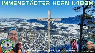 Schneeschuh-Tour zum Immenstädter Horn 1.489m | Das Jahr 2025 kann beginnen |