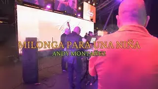 Milonga para una niña - Andy Montañez