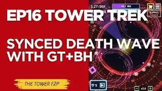 F2P Account | Ep16 Tower Trek | Synced Death Wave, Golden Tower, Black Hole | The Tower Idle Defence