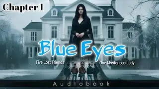 Blue Eyes in the Darkness | A Chilling Mysterious Horror AUDIOBOOK
