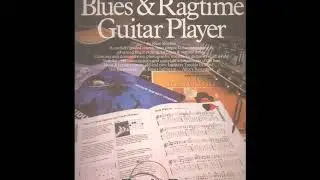 The Complete Blues & Ragtime Guitar Player