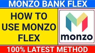 how to use monzo flex | how does monzo flex work
