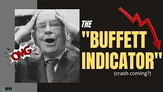 The Buffett Indicator is Signaling a Stock Market Crash (is it right?)