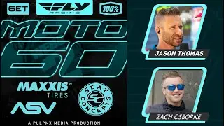 Fly Racing Moto:60 Show - Anaheim 2 SX 2026 with Zach Osborne & Jason Thomas