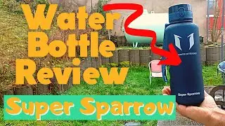 Water Bottle Review | Super Sparrow