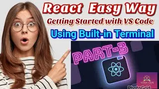 React.js Easy Way | Getting Started with VS Code Using Built-in Terminal