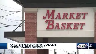 Market Basket board fires CEO Arthur T. Demoulas