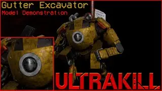 ULTRAKILL HD Models | Gutter Excavator