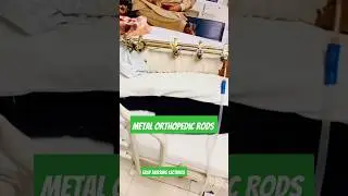 Metallic Rod Intramedullary Rod 💊💉📝 #easynursinglectures #metalic #rod #bonefracture #nurse
