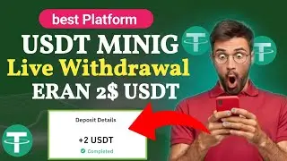 New usdt mining platform। long time best platform। live withdrawal। usdt mining 