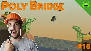 POLY BRIDGE # 15 - MonsterCrash | FULL HD 60 FPS
