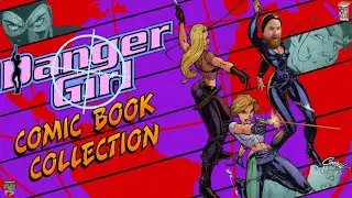 Danger Girl Comic Book Collection | @BoomerTheNerd