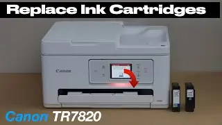 Замена чернильных картриджей Canon Pixma TR7820!!